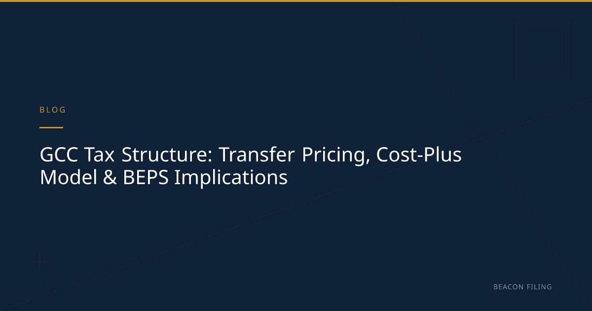 GCC Tax Transfer Pricing Cost-Plus | Beacon Filing