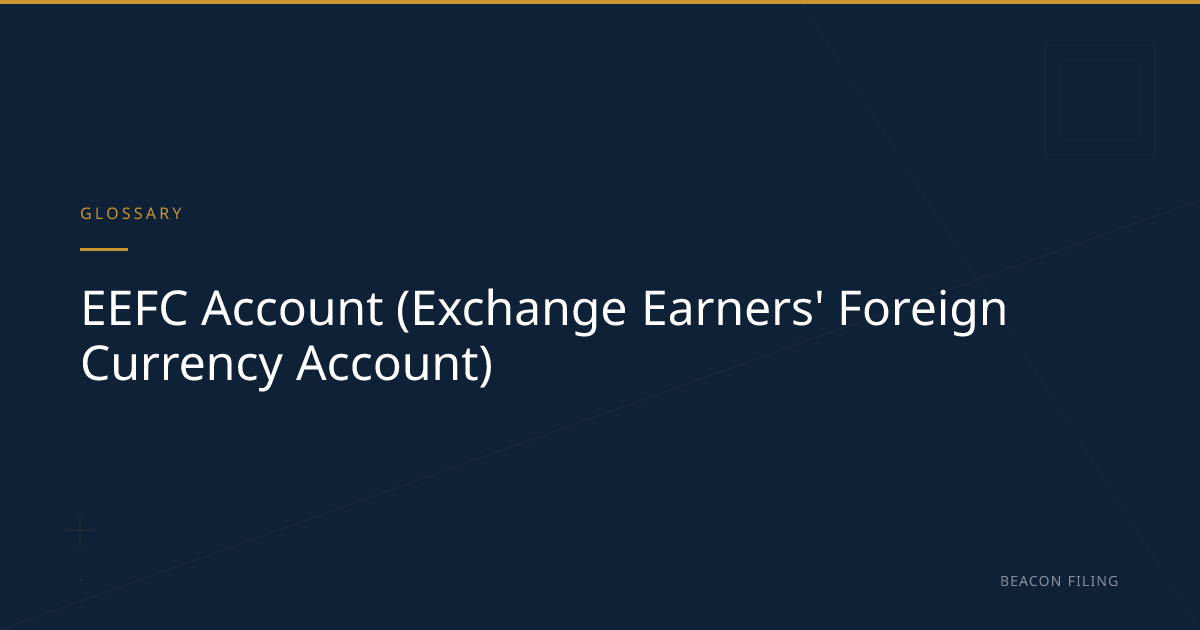 EEFC Account — Forex Retention Rules for Exporters | Beacon Filing