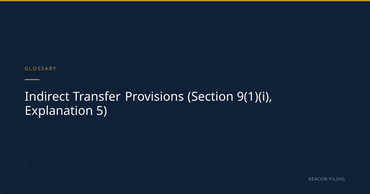 Indirect Transfer Provisions — India Tax Guide | Beacon Filing