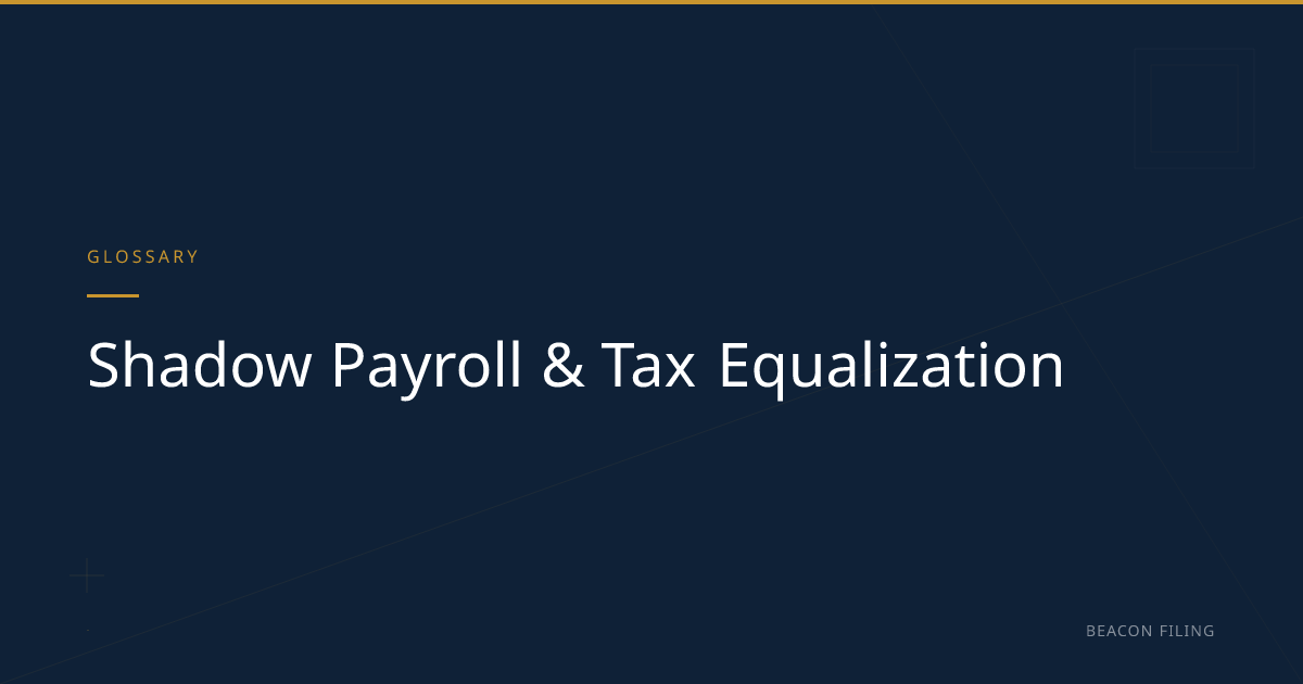 Shadow Payroll & Tax Equalization — India Guide | Beacon Filing